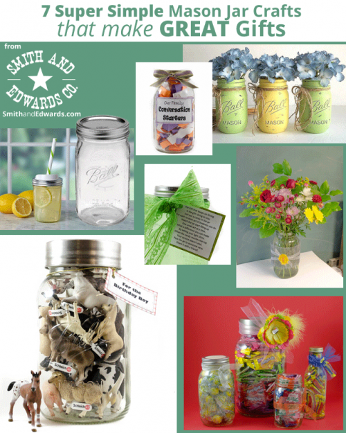 Seven Mason Jar Gift Ideas on SmithandEdwards.com