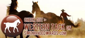 Check out Western Tack on Smith and Edwards