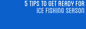 Ice Fishing Preparation Tips - waiting for ICE!