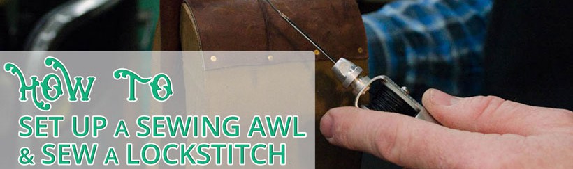 Learn how to use a Sewing Awl with Smith & Edwards!