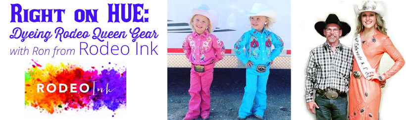 Dyeing Rodeo Queen Gear with Rodeo Ink