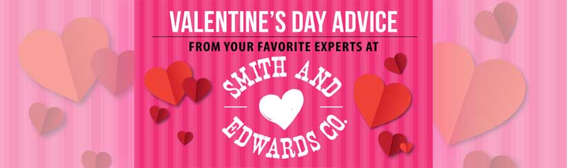 Don't Get her a Gun for Valentine's Day! Relationship tips from Smith & Edwards
